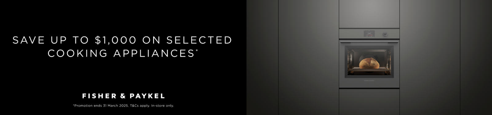 Save Up To $1000 On Selected Fisher & Paykel Cooking Appliances