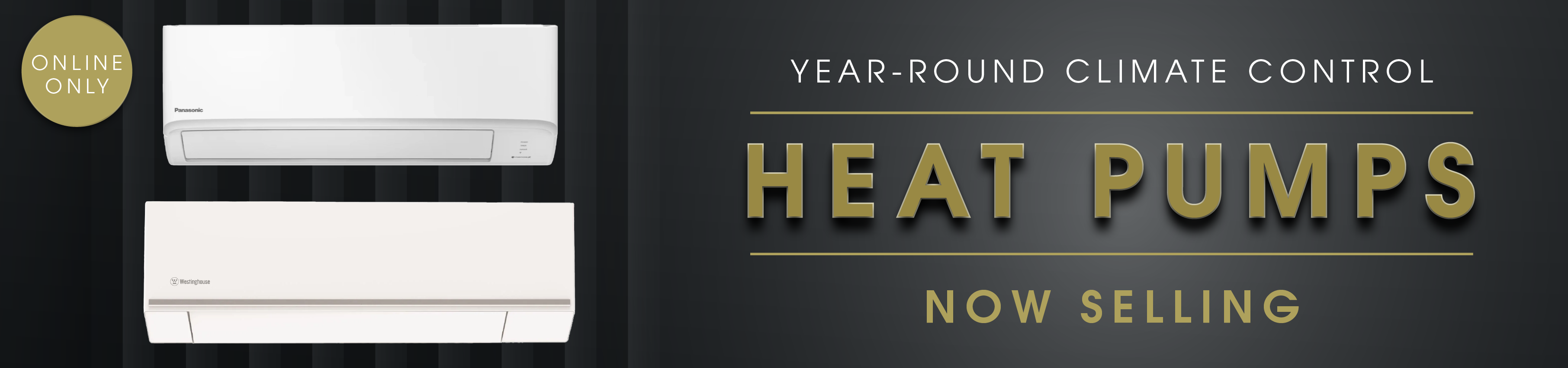 Year-round Climate Control Heat Pumps Now Selling