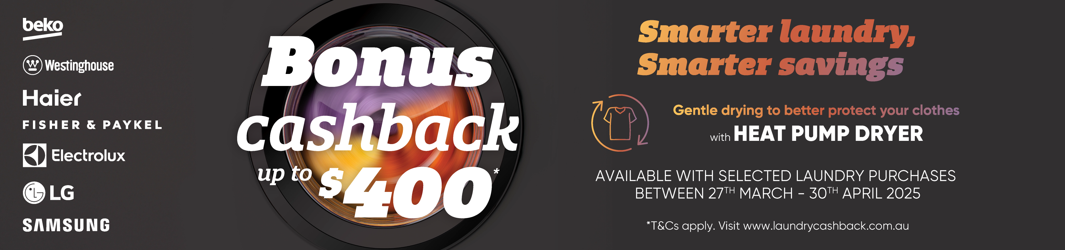 Bonus Cashback Up To $400 With Selected Laundry