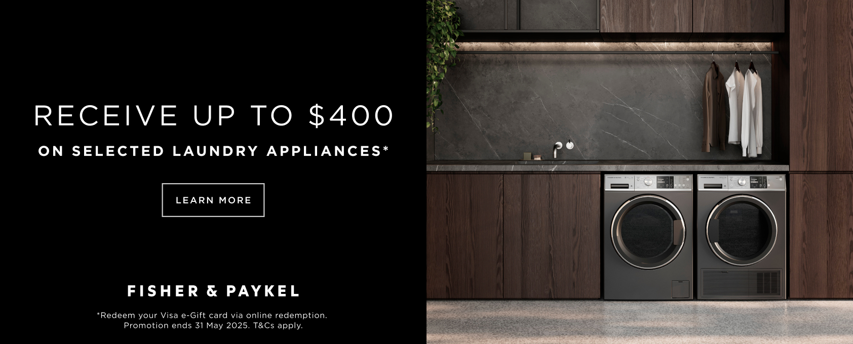Bonus Visa e-Gift Card Valued At Up To $400 With Selected Fisher & Paykel Appliances (Laundry) at Elite Appliances