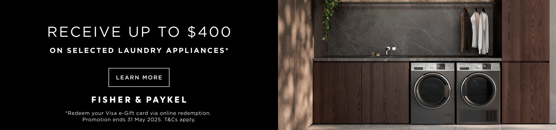 Bonus Visa e-Gift Card Valued At Up To $400 With Selected Fisher & Paykel Appliances (Laundry)