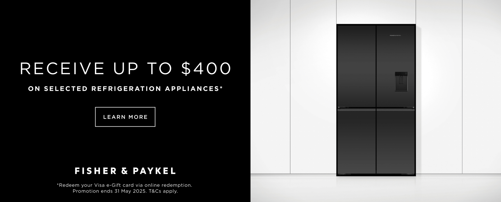 Bonus Visa e-Gift Card Valued At Up To $400 With Selected Fisher & Paykel Appliances at Elite Appliances
