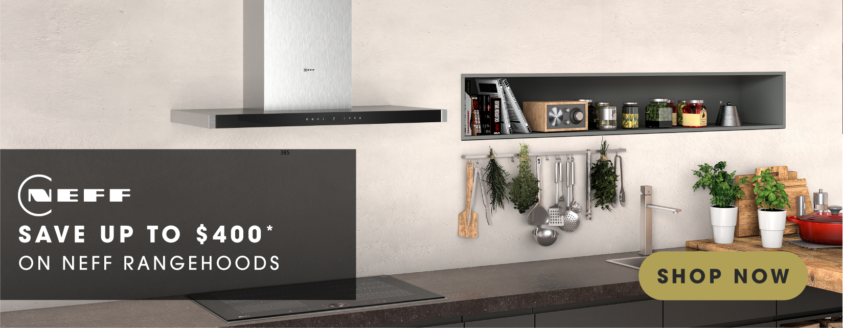 Save Up To $400 On Selected NEFF Rangehoods
